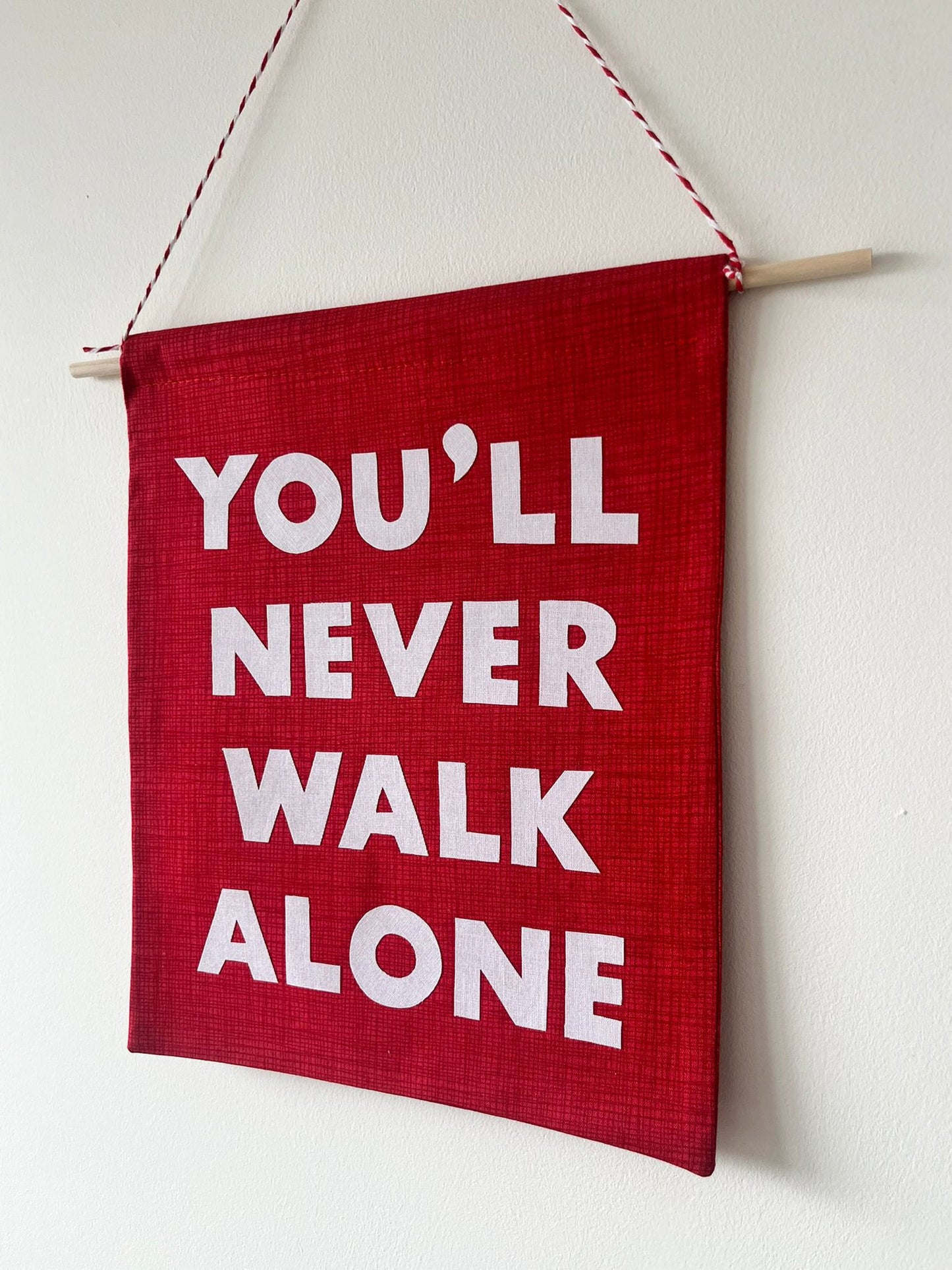 You'll Never Walk Alone Pennant Flag (Red)